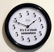 five o clock somewhere clock