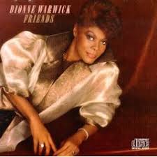 Dionne Warwick - Friends