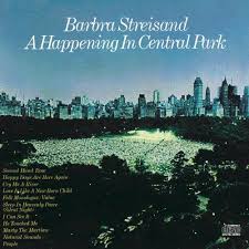 Barbra Streisand - Happening In Central Park