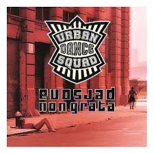 Urban Dance Squad - Burnt Up Cigarette