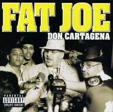 Fat Joe - Don Cartagena