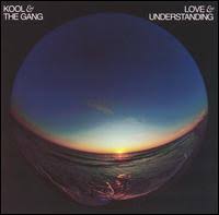 Kool & The Gang - Love And Understanding