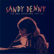 Sandy Denny - The BBC Sessions 1971-73