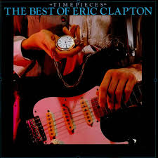 Eric Clapton - Timepieces: The Best Of Eric Clapton