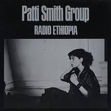 Patti Smith - Radio Ethiopia/abyssinia
