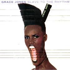 Grace Jones - Slave To The Rhythm