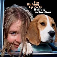 Belle & Sebastian - I'm Waking Up To Us