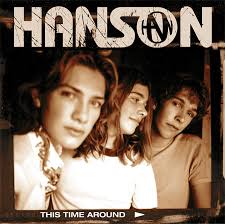 Hanson - This Time Around