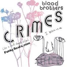 Blood Brothers - Crimes