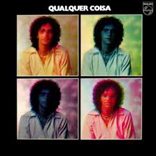 Caetano Veloso - Qualquer Coisa