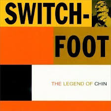 Switchfoot - Legend Of Chin