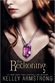 the reckoning by kelley armstrong