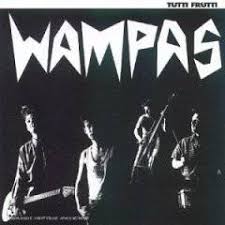 Les Wampas - Tutti Frutti