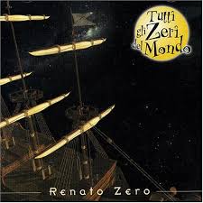 Renato Zero - Tutti Gli Zeri Del Mondo