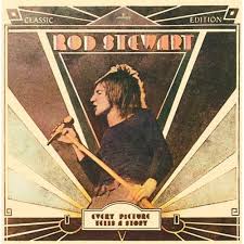 Rod Stewart - Every Picture Tells A Story