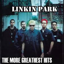 Linkin Park - The More Greatest Hits