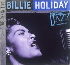 Billie Holiday - Ken Burns Jazz: Billie Holiday