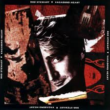 Rod Stewart - Vagabond Heart