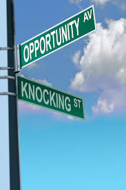 opportunity knocks