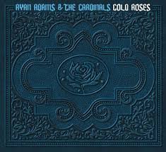 Ryan Adams - Cold Roses