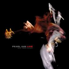 live on two legs pearl jam