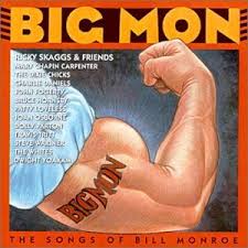 Dolly Parton - Big Mon - The Songs Of Bill Monroe