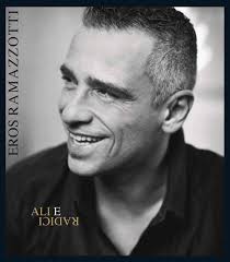 Eros Ramazzotti - Ali E Radici