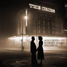 The Cribs - Men's Needs, Women's Needs, Whatever