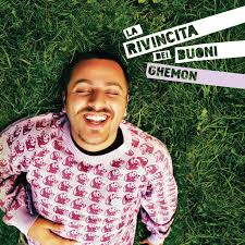 Ghemon Scienz - La Rivincita Dei Buoni