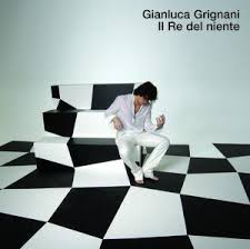 Gianluca Grignani - Il Re Del Niente