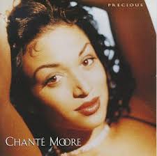 Chante Moore - Precious