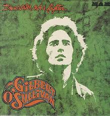 Gilbert O'sullivan - I'm A Writer Not A Fighter