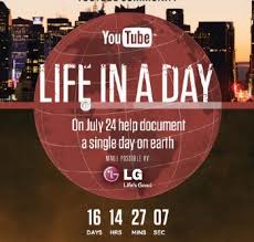 Life In A Day Starts Today