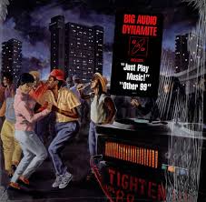 Big Audio Dynamite - Tighten Up, Vol. 88