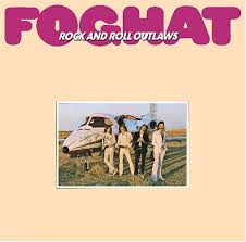 Foghat - Rock And Roll Outlaw
