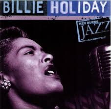Billie Holiday - Ken Burns Jazz: Billie Holiday