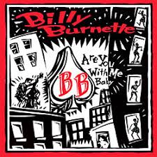 Billy Burnette - Are You With Me Baby