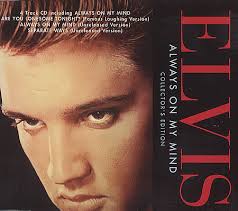 Elvis Presley - Always On My Mind