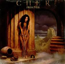 Cher - Prisoner