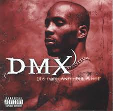 DMX - Its Dark And Hell Is Hot