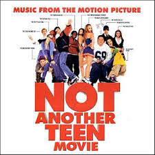Soundtracks - Not Another Teen Movie
