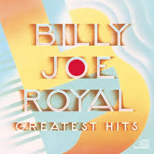 Billy Joe Royal - Greatest Hits