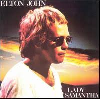 Elton John - Lady Samantha