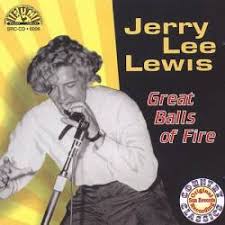 Jerry Lee Lewis - Great Balls Of Fire!