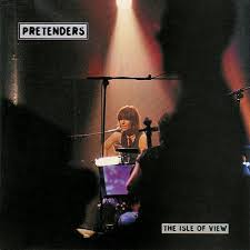 Pretenders - Isle Of View