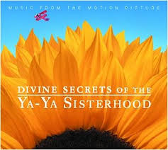 Soundtracks - Divine Secrets Of The Ya-Ya Sisterhood