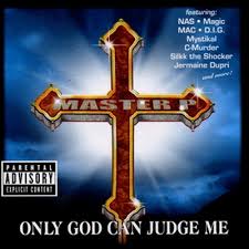 Master P - Only God Can Judge Me
