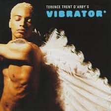 Terence Trent D'arby - Vibrator