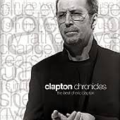 Eric Clapton - Clapton Chronicles: The Best Of Eric Clapton 1981-1999