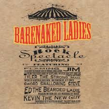 Barenaked Ladies - Rock Spectacle
